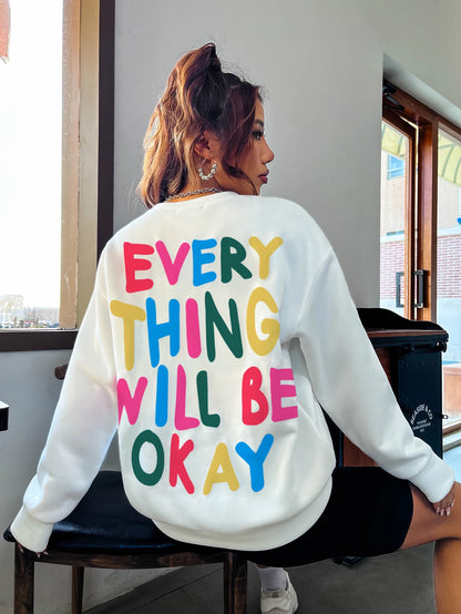 Sudadera Mujer Estampada "Everything Will Be Okay"